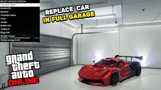 What happens when you Replace a Car in a Full Garage  GTA Online [upl. by Nahgeam300]