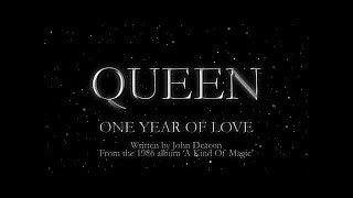 Queen  One Year Of Love Official Lyric Video [upl. by Bracci]