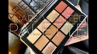 NARS Wanted Palette First Impressions Swatches amp Tutorial [upl. by Hcib]