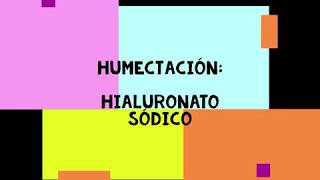 Hialuronato Sódico  Ácido Hialurónico  Humectación [upl. by Rutra]