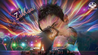 Zakham edmmusic Mix Dj SarZen Special [upl. by Abbot483]