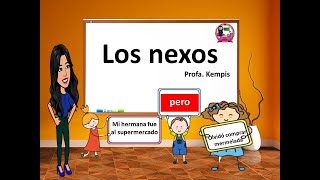 Los nexos [upl. by Sirc381]