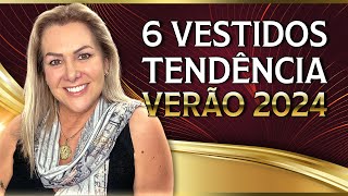 Os 6 Vestidos Tendência Verão 2024 [upl. by Burne]