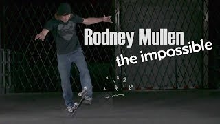 Rodney Mullen  The Impossible 2018 [upl. by Serafine]