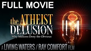 The Atheist Delusion Movie 2016 HD [upl. by Sclar]