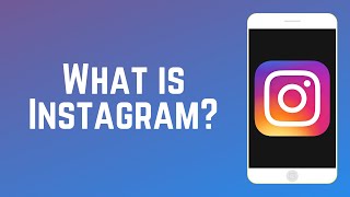 What is Instagram amp How Does It Work  Instagram Guide Part 1 [upl. by Sivrat709]