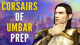 Final Preparations  LOTRO Corsairs of Umbar Expansion Prep [upl. by Astor21]