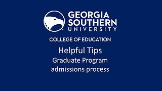 Georgia Southern University College of Education Graduate Admissions helpful tips [upl. by Ennasus]