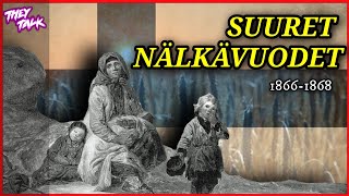 Suomen Suuret nälkävuodet 1866  1868 [upl. by Dviad]