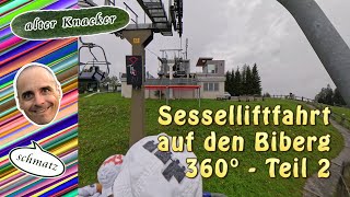 alterKnackerSchmatz die Sesselliftfahrt auf den Biberg beim Hochkar  360°  Teil 2  RY00238 [upl. by Valaree]