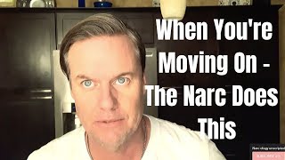 When You’re Moving On  The NARCISSIST Will Do This  Psychology Of Covert Narcissism [upl. by Higgs]