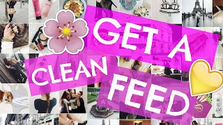 How To Get A Clean Instagram Feed Easy amp Fast♡ [upl. by Merth]