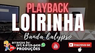 Playback  Loirinha Banda Calypso [upl. by Changaris]