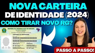 Nova Carteira de Identidade 2024 Veja como tirar o novo RG [upl. by Ednargel]