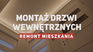 Montaż drzwi wewnętrznych w mieszkaniu [upl. by Dmitri]