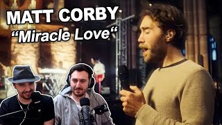 Singers ReactionReview to quotMatt Corby  Miracle Love LIVEquot [upl. by Yssim]