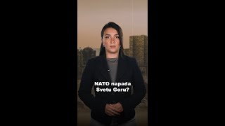 NATO napada Svetu Goru  OBJAŠNJENJE [upl. by Ambros]