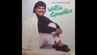 AMANTES COBARDES  WILLIE GONZALEZ [upl. by Chi540]