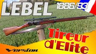 Lebel 188693 version SNIPER feat LeFeuauxpoudres [upl. by Naniac391]