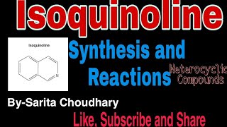 L12 Isoquinoline Synthesis and ReactionsHeterocyclic Compounds BSc 6th sem Organic Chemistry [upl. by Torrey440]