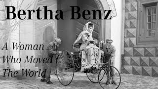 Bertha Benz  A Woman Who Moved The World [upl. by Tarfe]