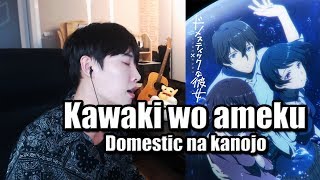 Kawaki wo ameku  Domestic na Kanojo OP male ver Full band cover【Cover by RU】 [upl. by Salokcin]