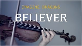 Imagine Dragons  Believer for violin and piano COVER [upl. by Elmore]