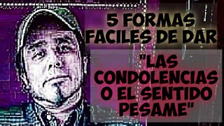 5 formas faciles de Dar las Condolencias O el sentido Pesame en Ingles [upl. by Anneh]