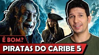 PIRATAS DO CARIBE  A VINGANÇA DE SALAZAR é bom  Vale Crítica [upl. by Telfer]