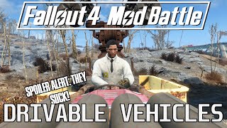 Drivable Vehicle Mods for Fallout 4  Mod Battle [upl. by Anaoj]