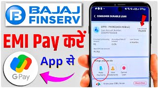 How to Pay Bajaj Finserv EMI Online By Google Pay  Bajaj Finance EMI Online Payment Kaise Kare Gpay [upl. by Fayina]