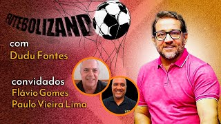 RESENHA FUTEBOLISTICA com Flávio Gomes e Paulo Cezar Vieira Lima [upl. by Llennahs]