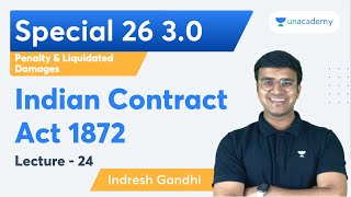 L24  Penalty and Liquidated Damages  Indian Contract Act 1872  Indresh Gandhi  CA Foundation Pro [upl. by Ttoille]