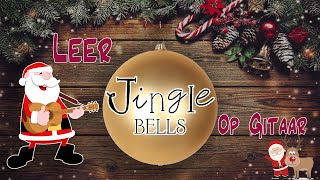 Makkelijk Kerstliedje op Gitaar  Jingle Bells [upl. by Anaeerb]