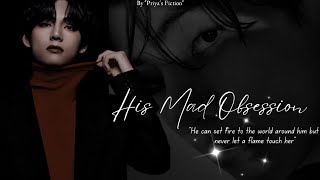 His Mad Obsession   Taehyung FF   Episode 1 [upl. by Ebanreb]