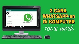 2 Cara Menggunakan Whatsapp Di Komputer [upl. by Deerc]