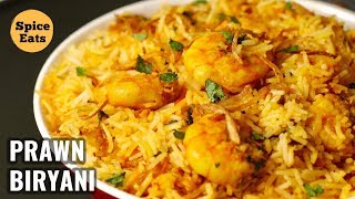 PRAWN BIRYANI RECIPE  SHRIMP BIRYANI  HYDERABADI STYLE PRAWN BIRYANI [upl. by Vidda280]