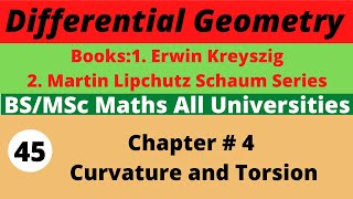 45 Curvature and Torsion  Differential Geometry  Martin Lipchutz Schaum Series [upl. by Harutek]