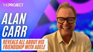 Alan Carr Reveals All About His Friendship With Adele [upl. by Adirahs]