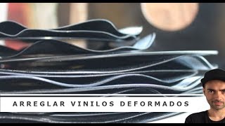 Cómo arreglar un VINILO ONDULADO o DEFORMADO [upl. by Omiseno]