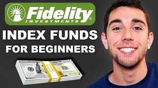 Fidelity Index Funds For Beginners  The Ultimate Guide [upl. by Nomla]