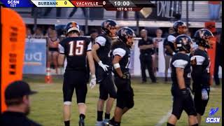 Burbank vs Vacaville High School Football 83118 [upl. by Sonaj]