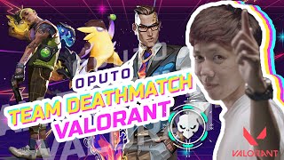 oPuTo ติดใจ VALORANT Team Deathmatch [upl. by Enyehc316]