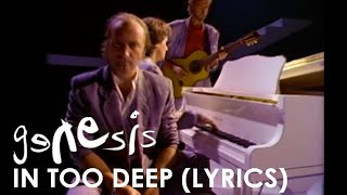 Genesis  In Too Deep Official Lyrics Video [upl. by Arteid]