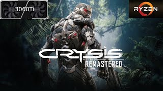 Crysis Remastered  Ryzen 5 3600  RTX 3060 ti  1080p [upl. by Atiekal449]