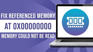 How To Fix Referenced Memory At 0X00000000 The Memory Could Not Be Read Fixed [upl. by Alimrahs158]