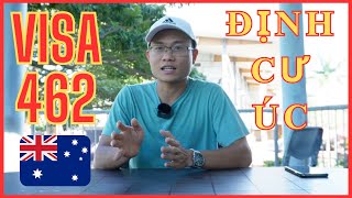 3 CÁCH ĐỊNH CƯ ÚC TỪ VISA 462 I Úc Vlog [upl. by Marthena]