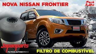 TROCA FILTRO COMBUSTÍVEL FCBR116S NOVA NISSAN FRONTIER 23 2017 [upl. by Lucine]