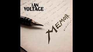 IAN VOLTAGE  Memoir Official Audio [upl. by Eerolam]