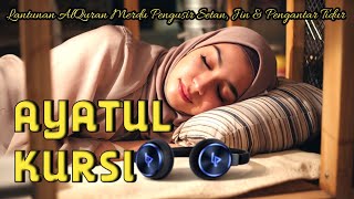 Beautiful Quran Recitation For Sleep ‼️ Ayatul Kursi 100 Times Beautiful Recitation [upl. by Joellyn]